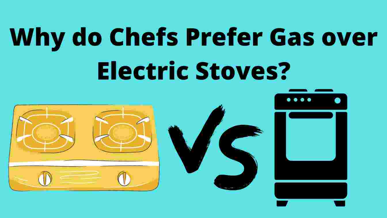 Why do Chefs Prefer Gas over Electric Stoves